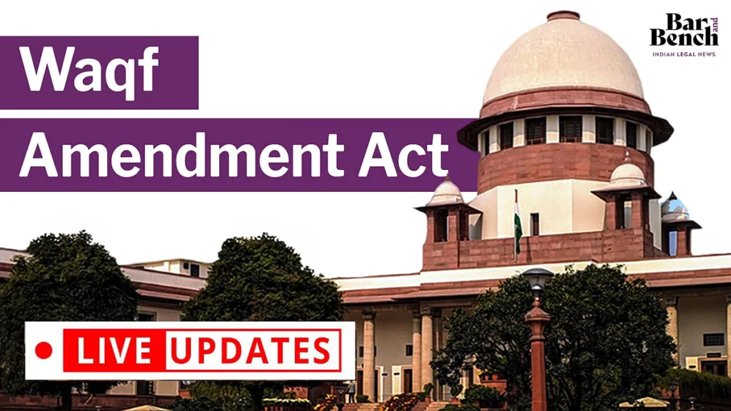 Supreme Court Hears Arguments on Controversial Waqf Amendment Act