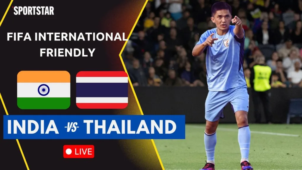India Falls to Thailand 0-2 in FIFA Friendly Ahead of AFC Asian Cup Qualifier
